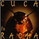 Cuca - La Racha